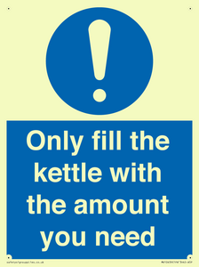 Only fill the kettle with the amount you need
